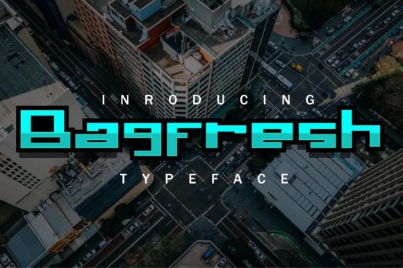 Bagfresh: The Modern Geometrical Display Font for Creative Projects