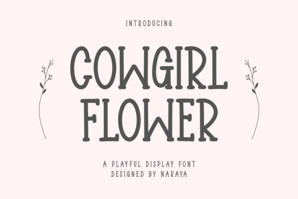 Cowgirl Flower: Playful Handwriting for Modern Design