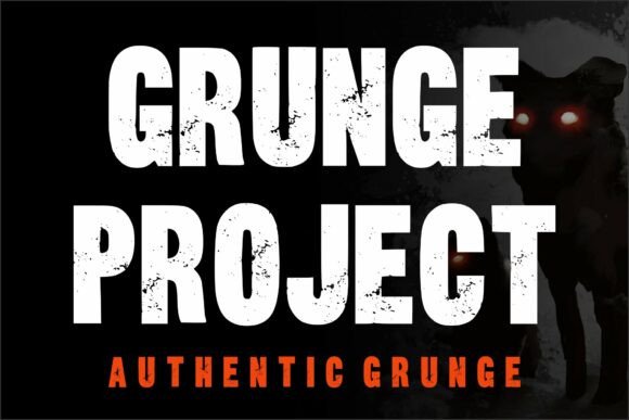 Grunge Project: Embrace the Raw Power of Distressed Typography