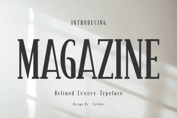 Magazine: A Typeface for Modern Luxury and Editorial Grace