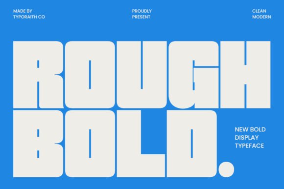 Rough Bold: The Display Font for Modern Impact