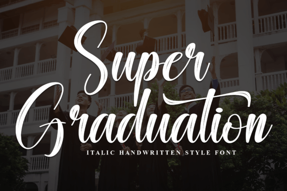 Super Graduation: The Handwritten Font for Modern Brands