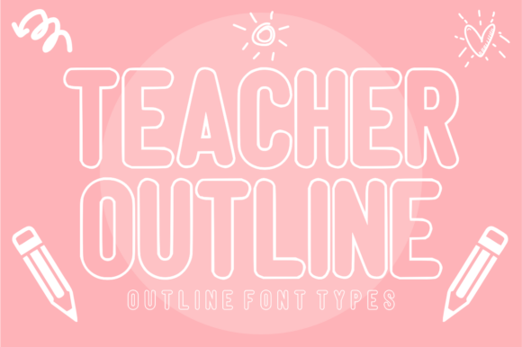 Teacher Outline: A Modern Display Font for Creative Educators